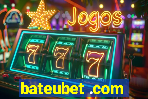 bateubet .com